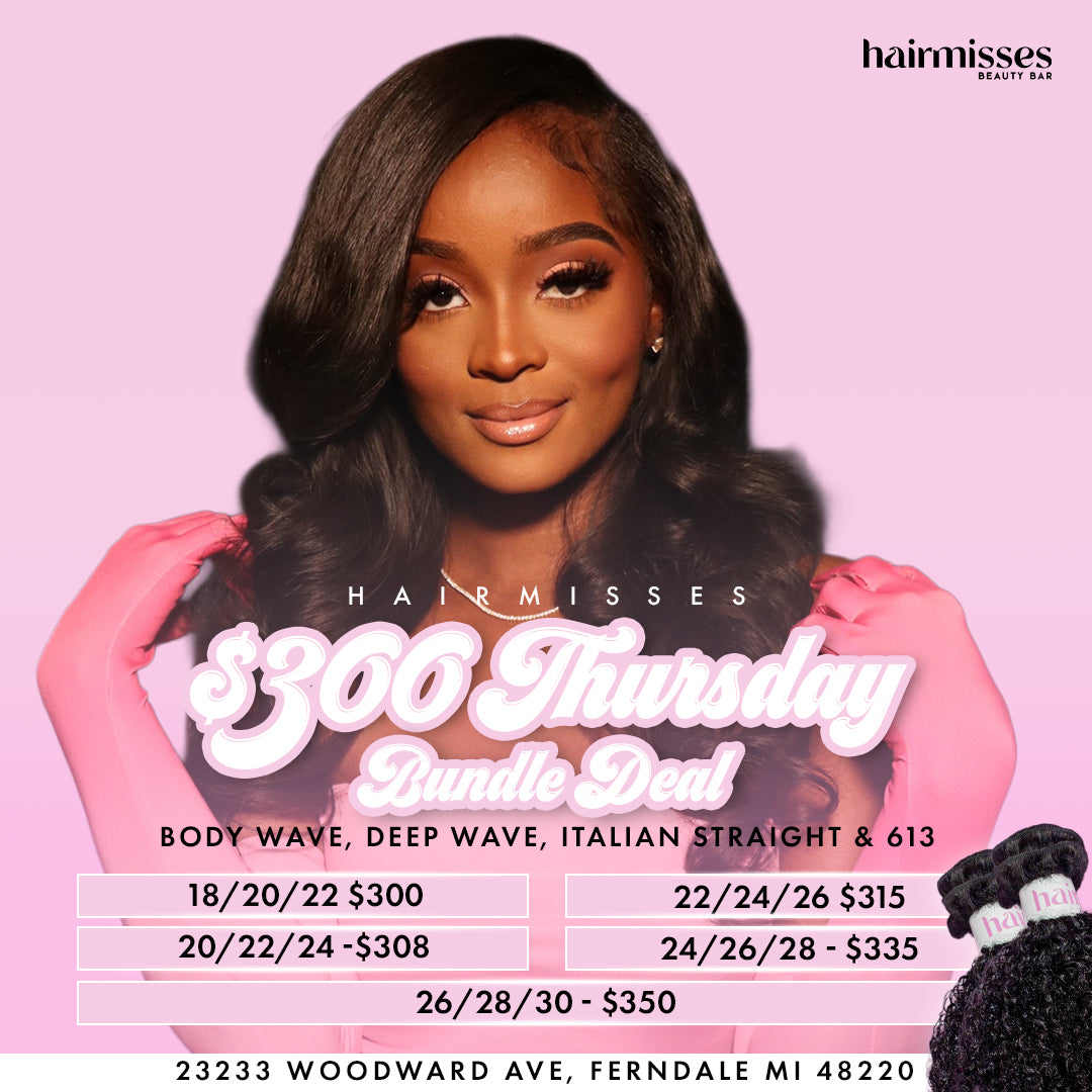 $300 THURSDAY BUNDLE DEAL